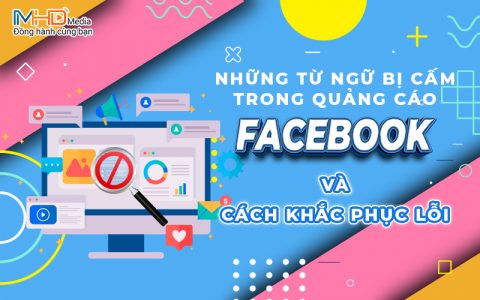 Tổng hợp từ khóa bị từ chối quảng cáo Facebook