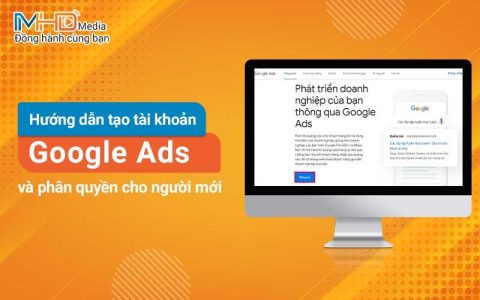Hướng dẫn tạo tài khoản Google Ads