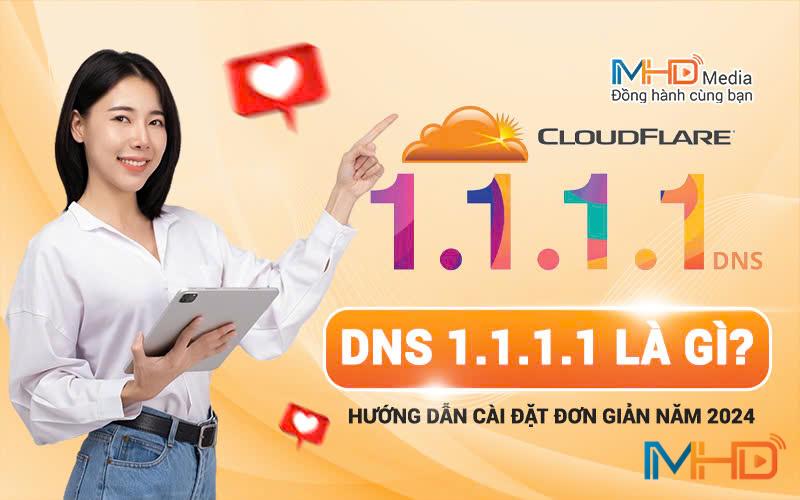 DNS 1.1.1.1 Là Gì Hướng Dẫn Cài Đặt Đơn Giản nhất DNS 1.1.1.1 Là Gì Hướng Dẫn Cài Đặt Đơn Giản nhất