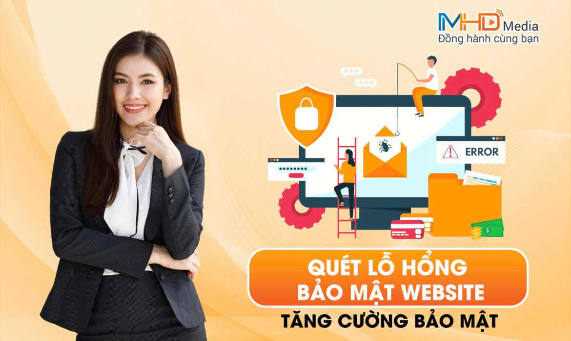 Quét Lỗ Hổng Bảo Mật Website: Tăng Cường Bảo Mật