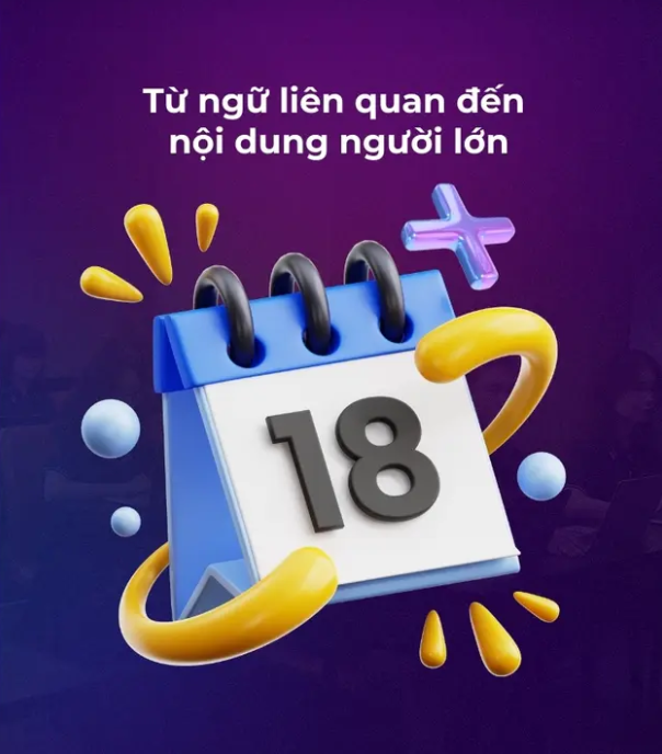 Từ ngữ liên quan đến nội dung người lớn
